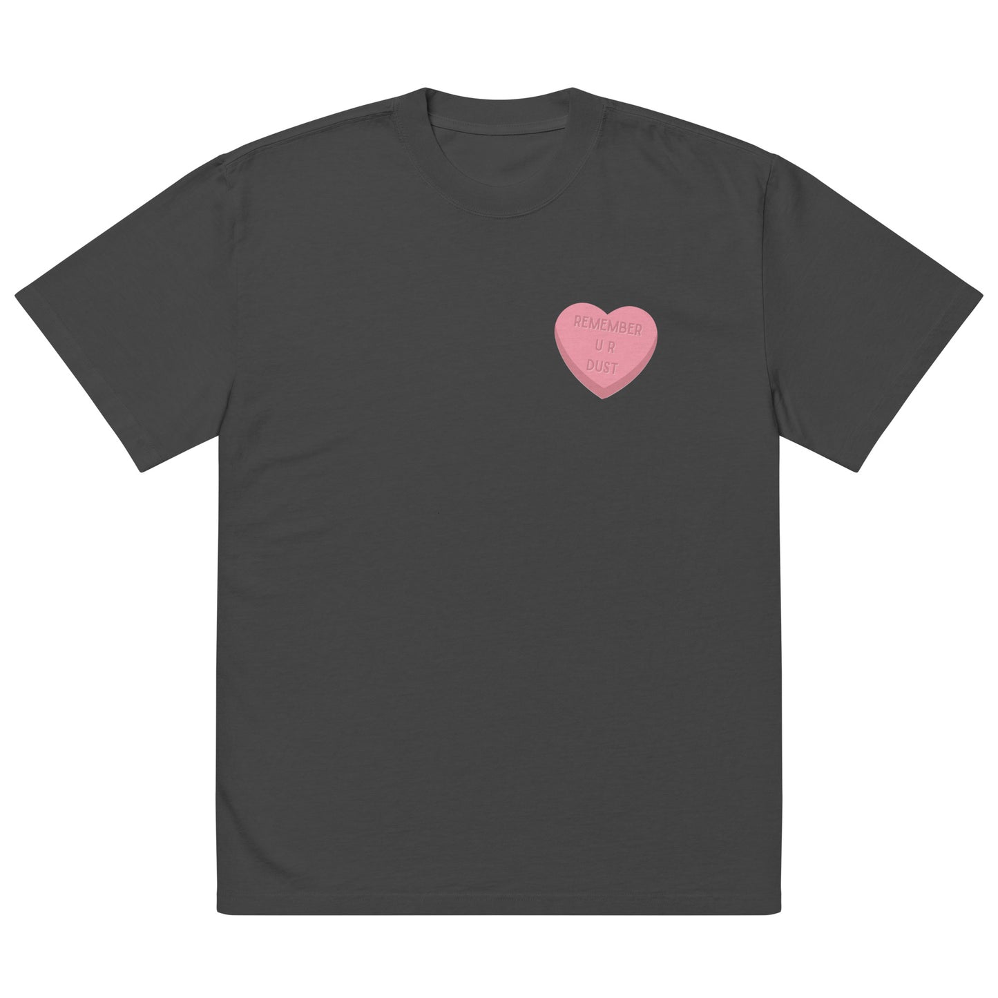 Remeber you are DUST - Oversized faded t-shirt