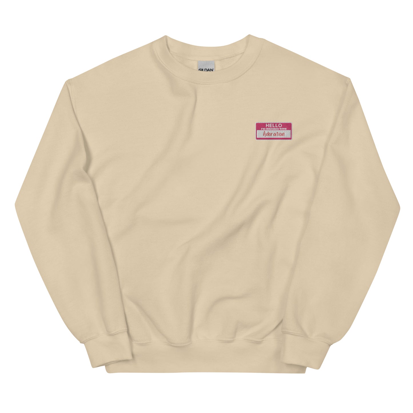 Hello! I'm obsessed with Adoration - Unisex Sweatshirt