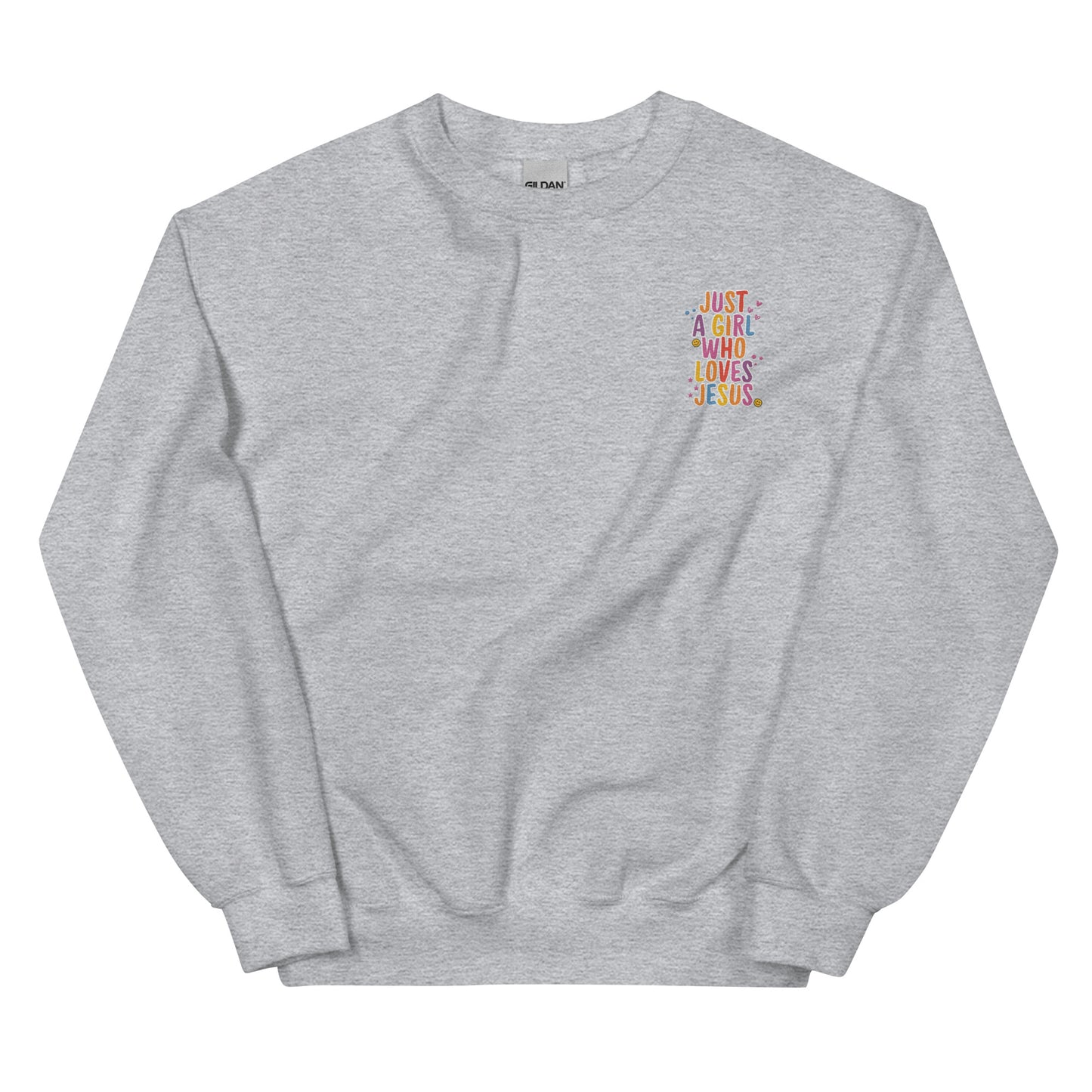 Just a Girl , Who LOVES JESUS - EMBROIDERY Unisex Sweatshirt