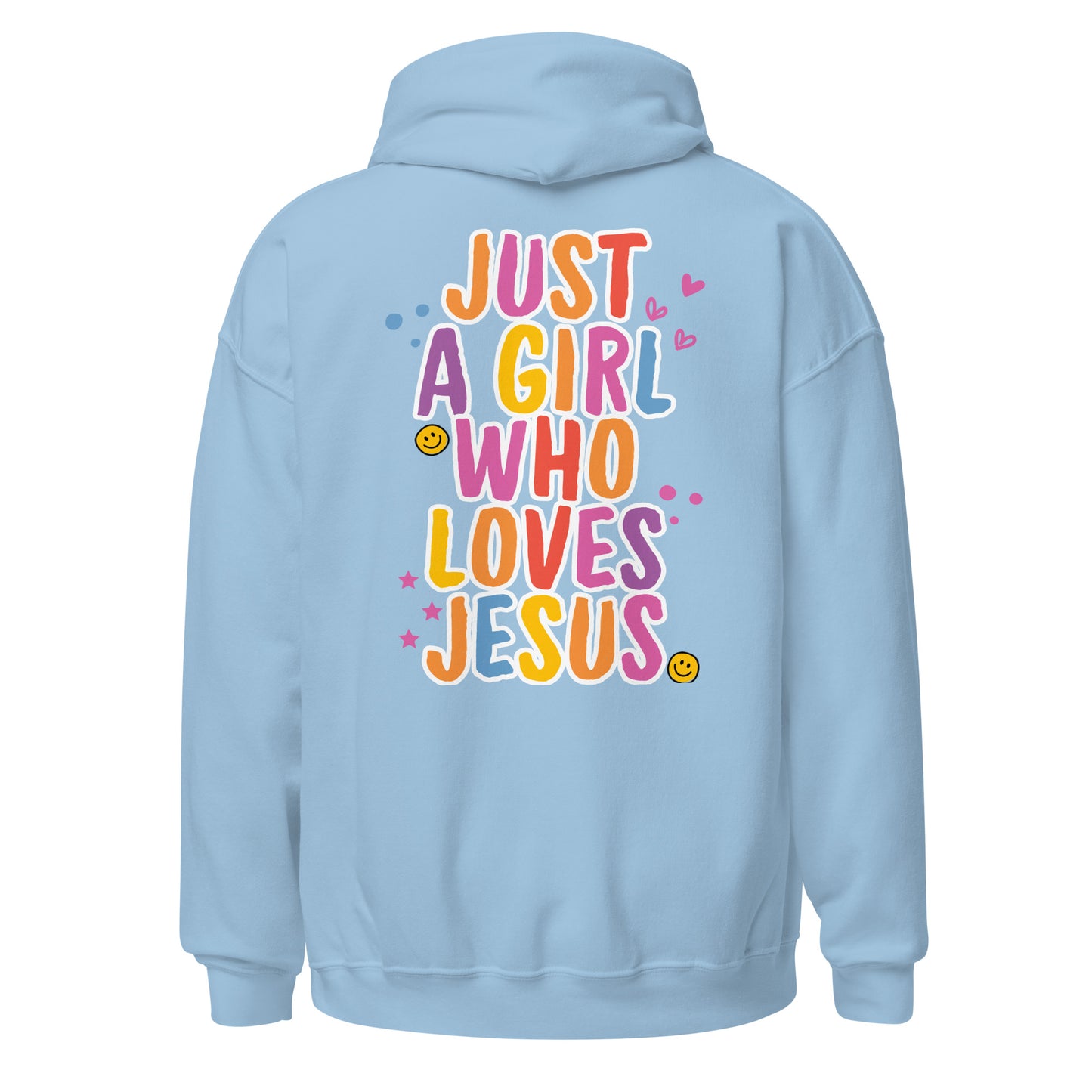 Just a GIRL who loves JESUS - Unisex Hoodie