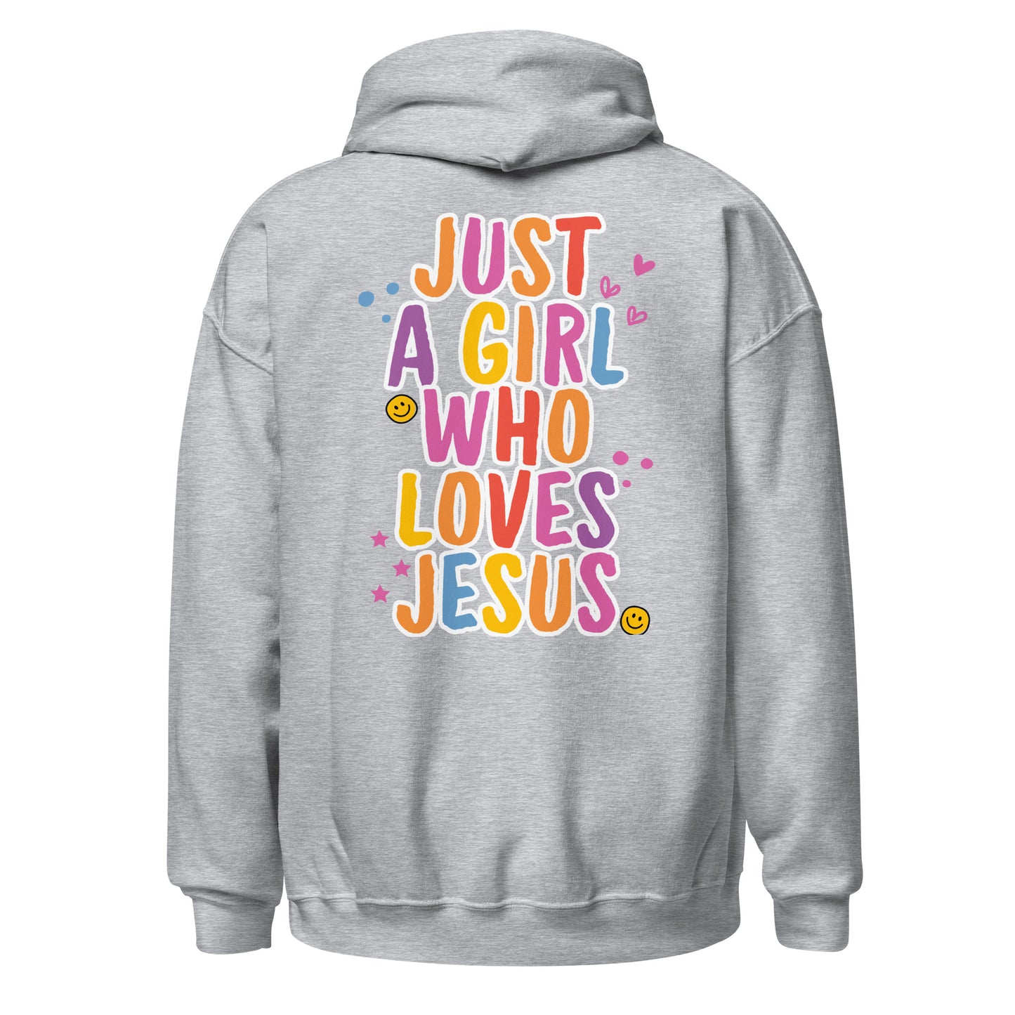 Just a GIRL who loves JESUS - Unisex Hoodie