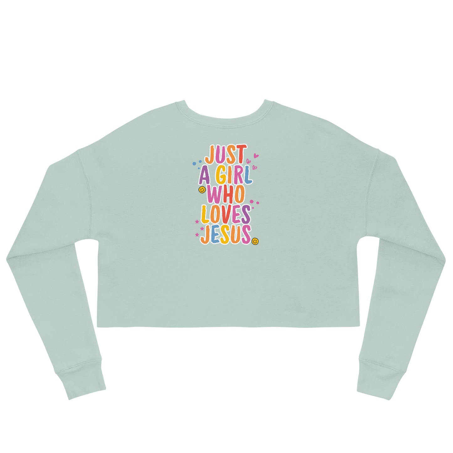 Just a Girl who Loves Jesus - Crop Sweatshirt