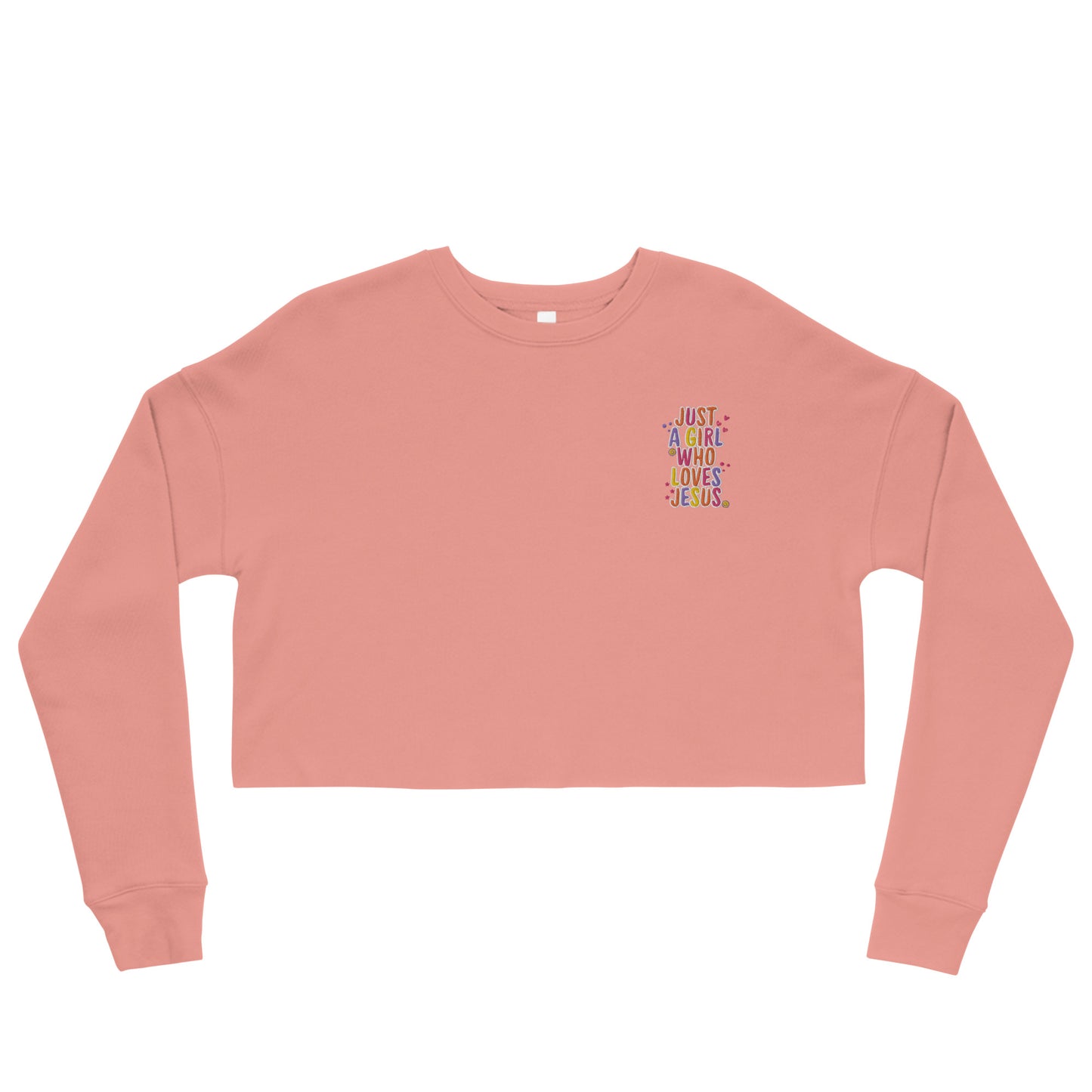 Just a Girl who Loves Jesus - Crop Sweatshirt