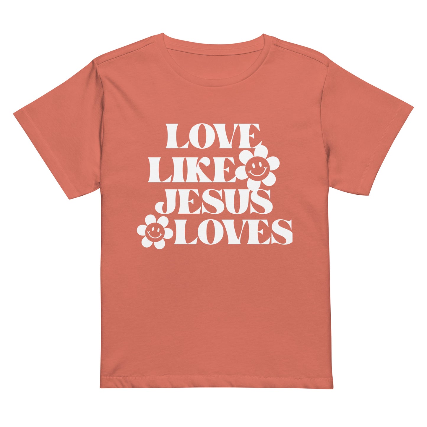 Love Like Jesus Loves - Women’s high-waisted t-shirt
