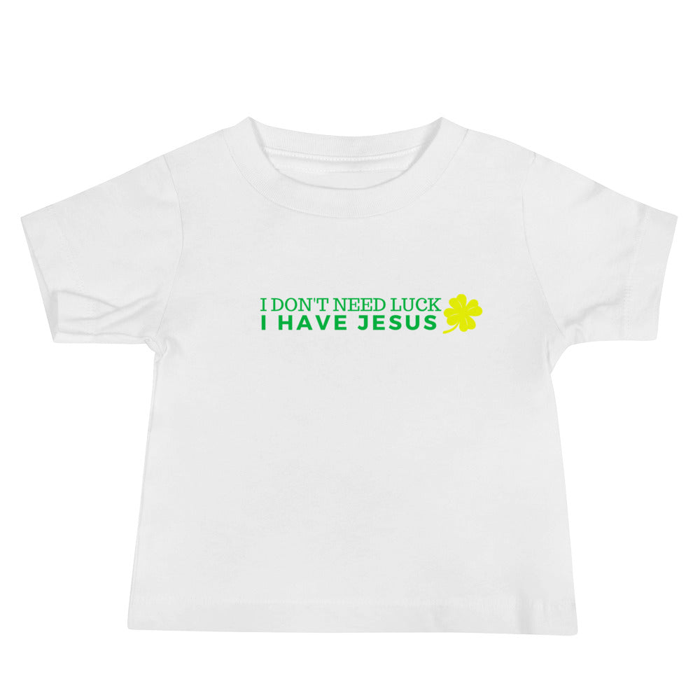 I have JESUS - Baby Jersey Short Sleeve Tee