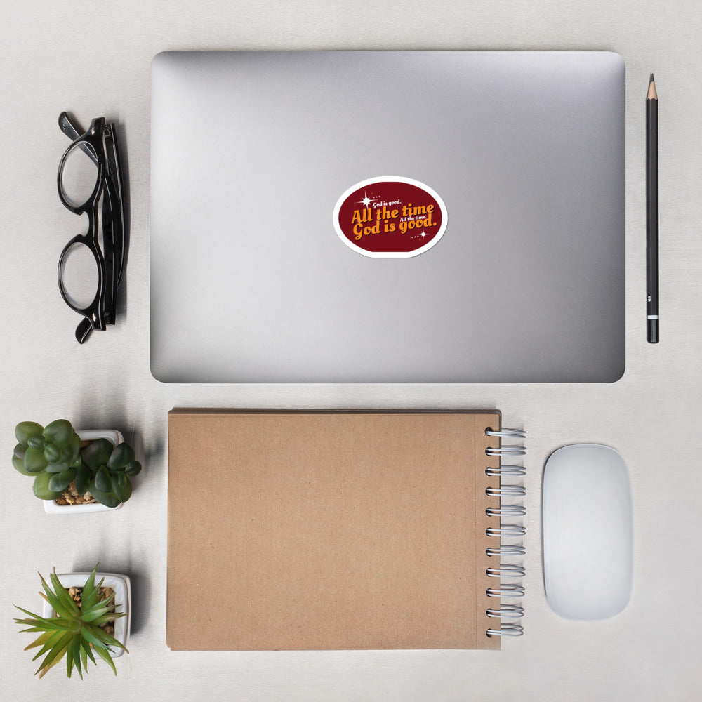 God is Good all the Time - Bubble-free stickers