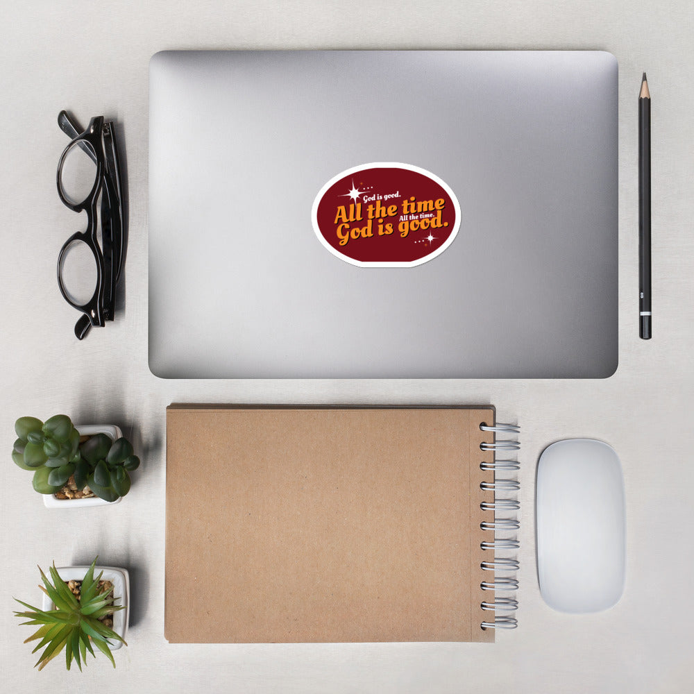 God is Good all the Time - Bubble-free stickers