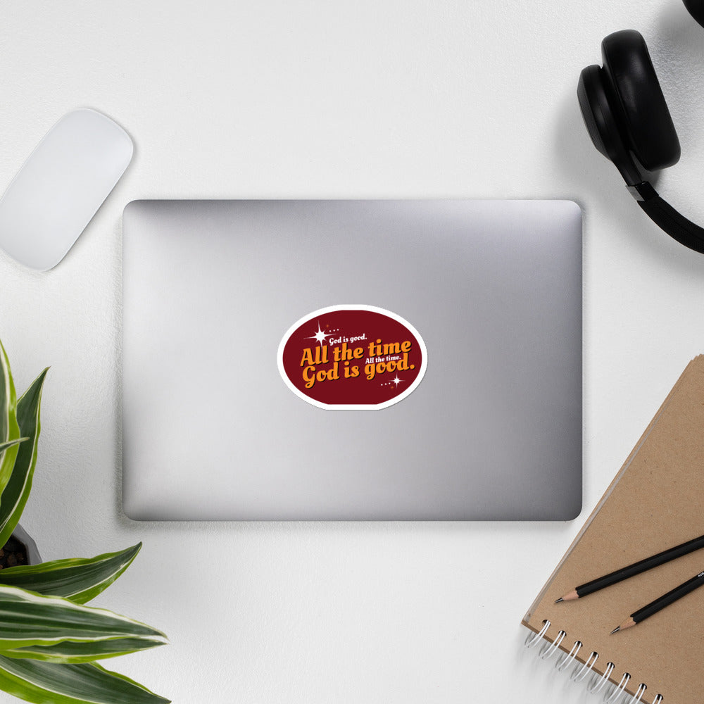 God is Good all the Time - Bubble-free stickers