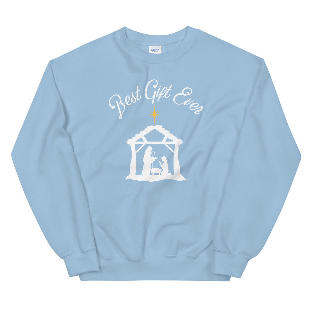 Best Gift Ever - Unisex Sweatshirt
