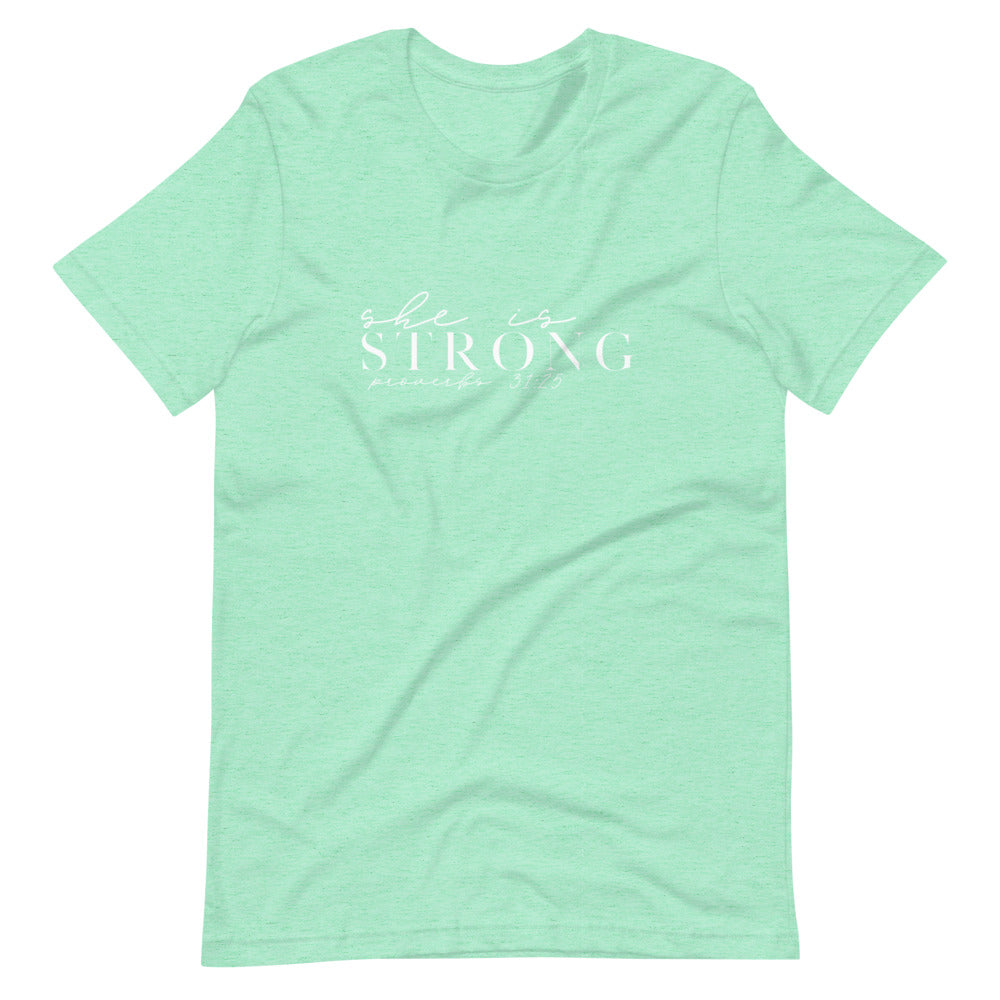 She is Strong - Short-Sleeve Unisex T-Shirt (Colors)