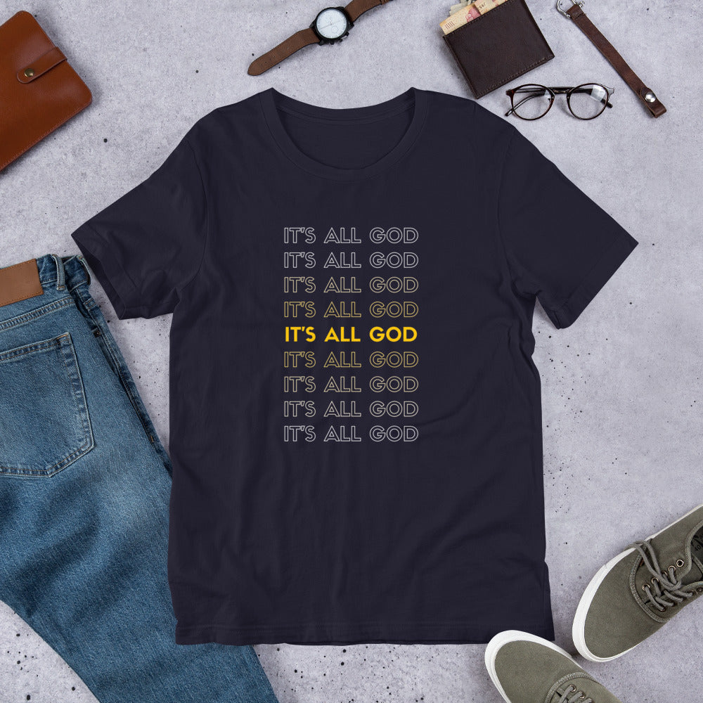 It's all God - Short-Sleeve Unisex T-Shirt