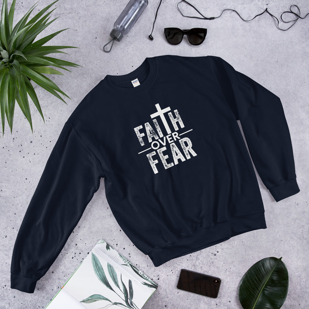 Faith Over Fear: Cozy and Comfortable Premium Sweatshirt (Unisex)