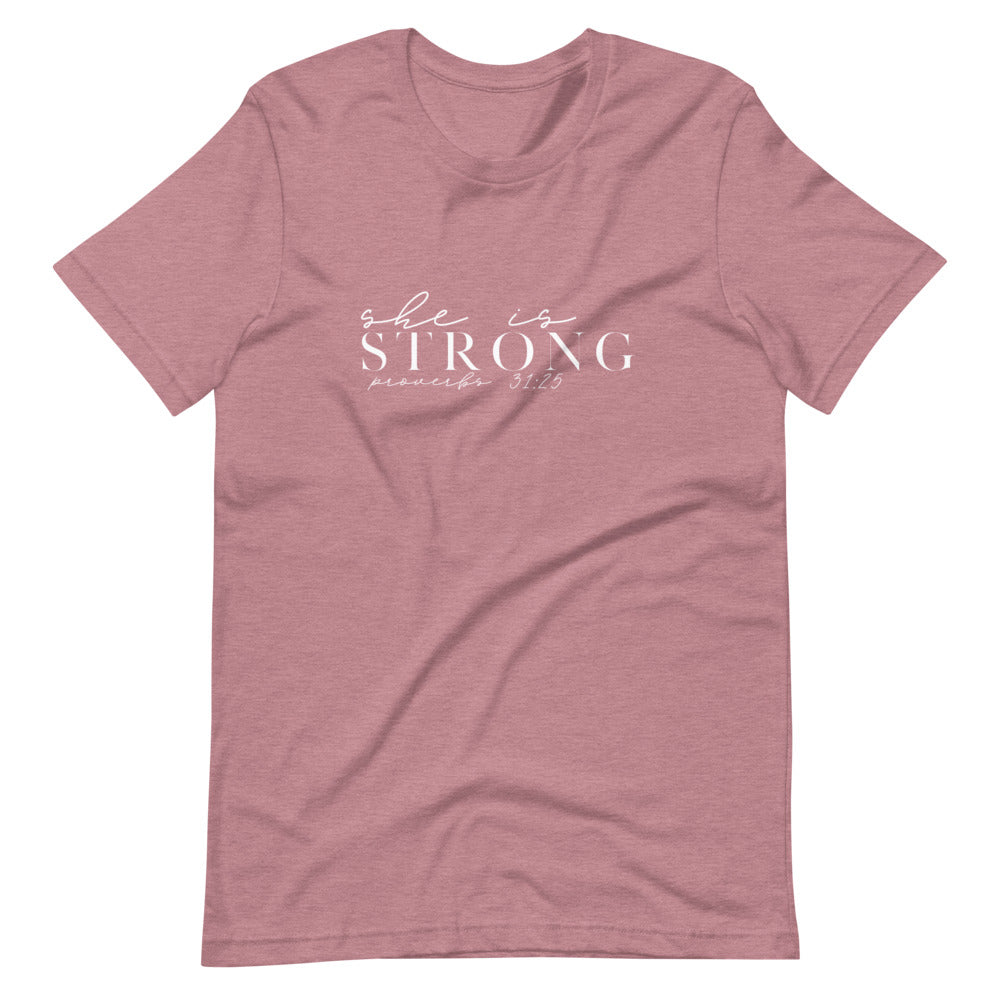 She is Strong - Short-Sleeve Unisex T-Shirt (Colors)