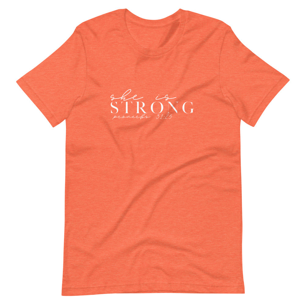 She is Strong - Short-Sleeve Unisex T-Shirt (Colors)