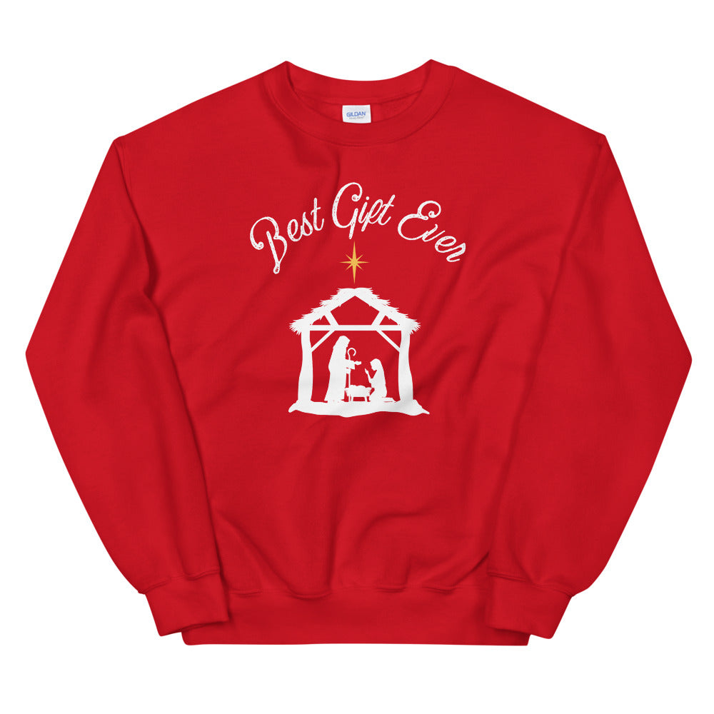 Best Gift Ever - Unisex Sweatshirt