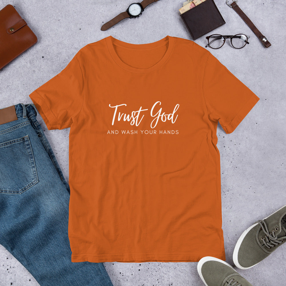 Trust God and Wash Your Hands - Short-Sleeve T-Shirt