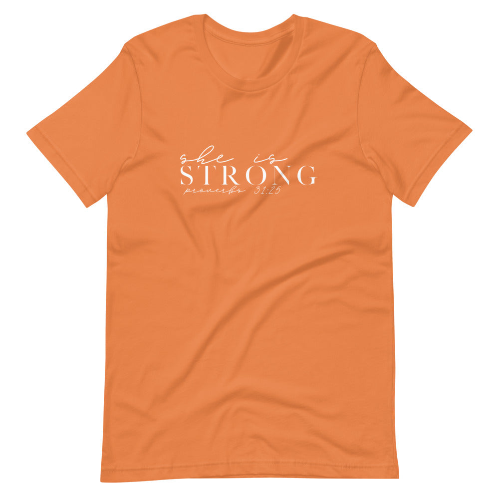 She is Strong - Short-Sleeve Unisex T-Shirt (Colors)