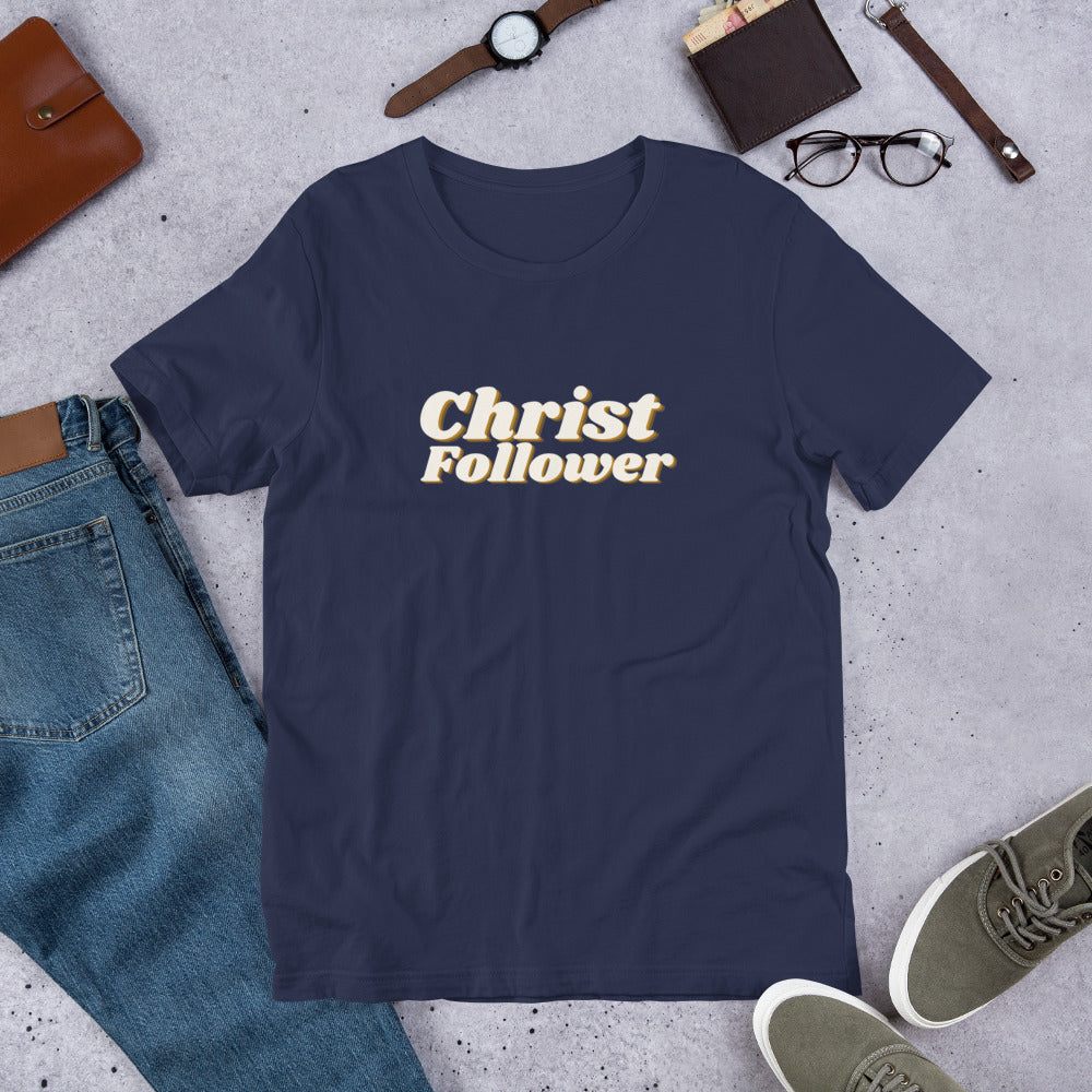 Christ Follower - Center - Short-Sleeve Unisex T-Shirt