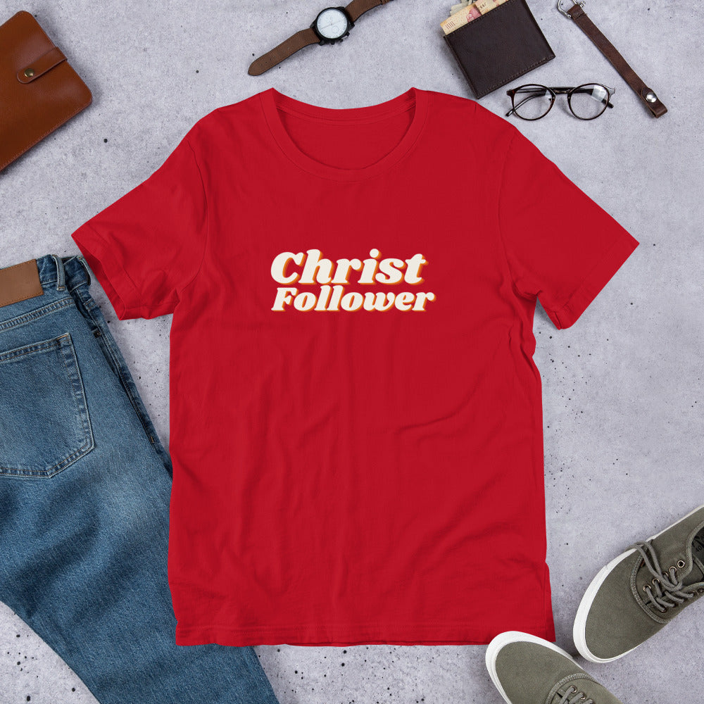 Christ Follower - Center - Short-Sleeve Unisex T-Shirt