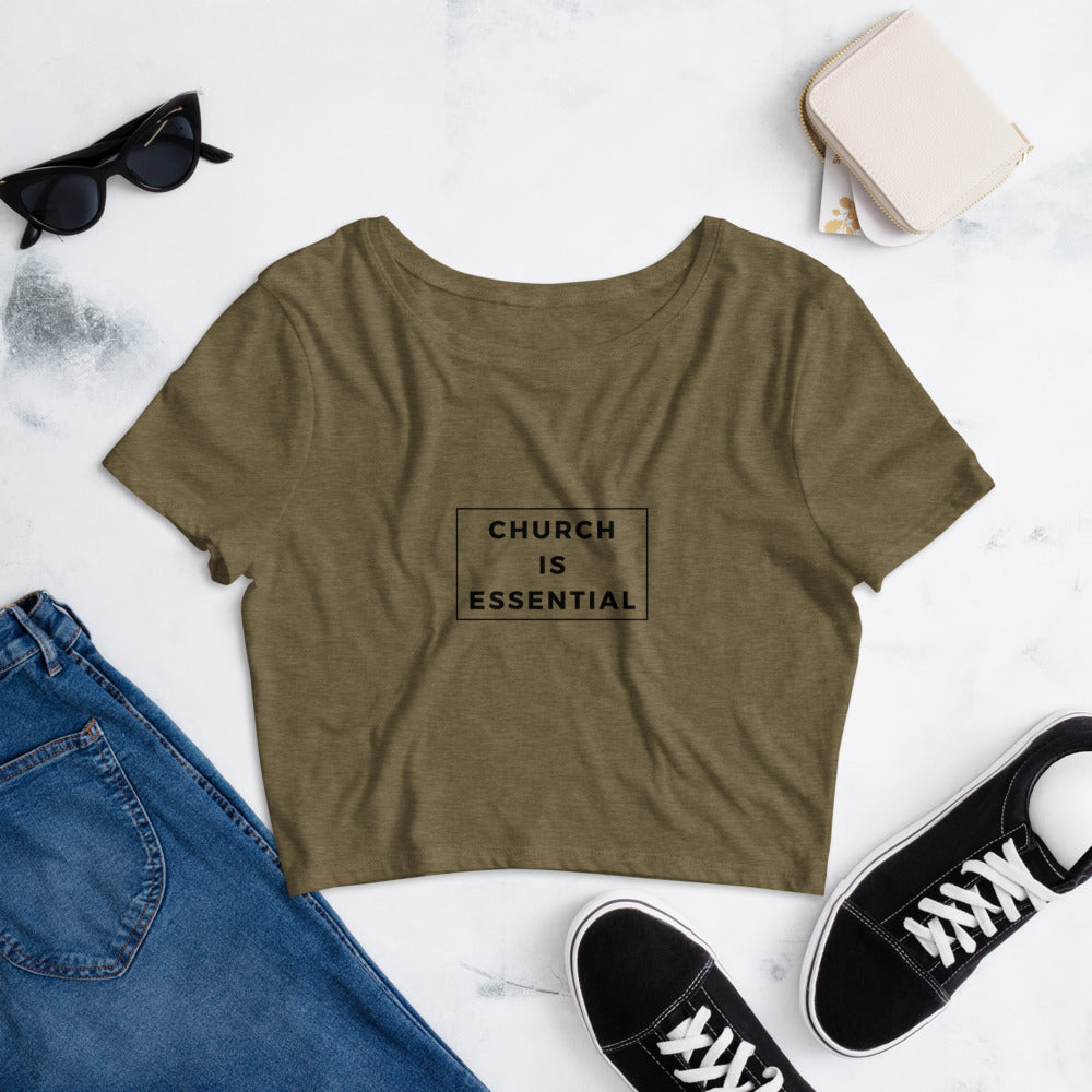 Church is Essential - Women’s Crop Tee