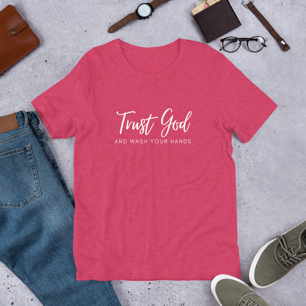 Trust God and Wash Your Hands - Short-Sleeve T-Shirt