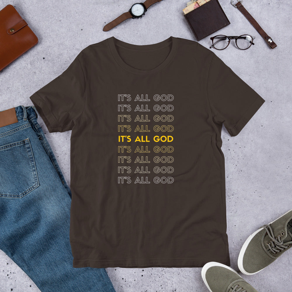 It's all God - Short-Sleeve Unisex T-Shirt