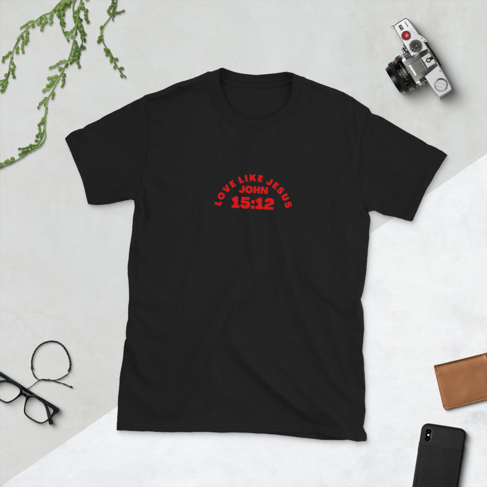 Love Like Jesus - (Back) Lay Down Your Life Short-Sleeve Unisex T-Shirt