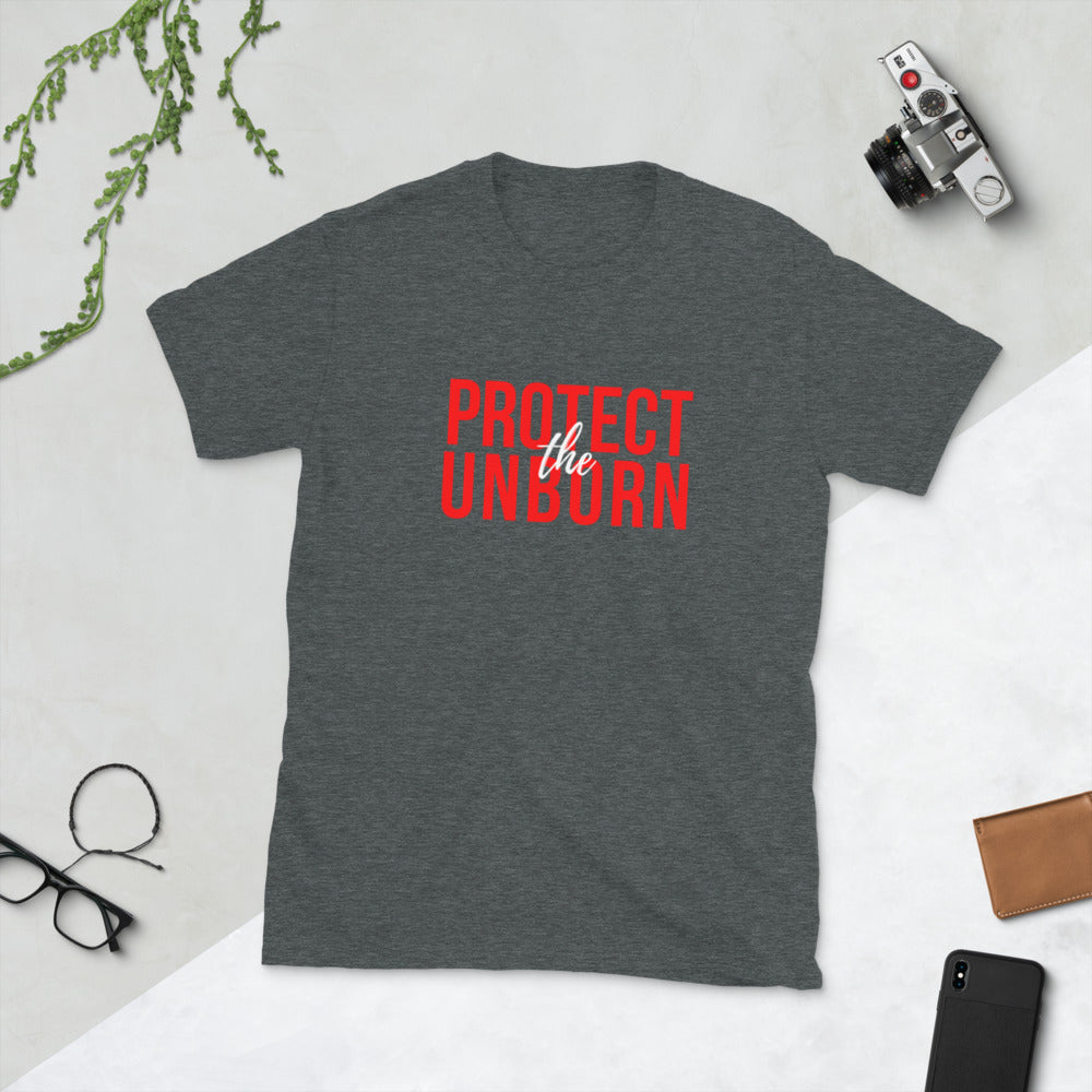 Protect the Unborn - Short-Sleeve Unisex T-Shirt