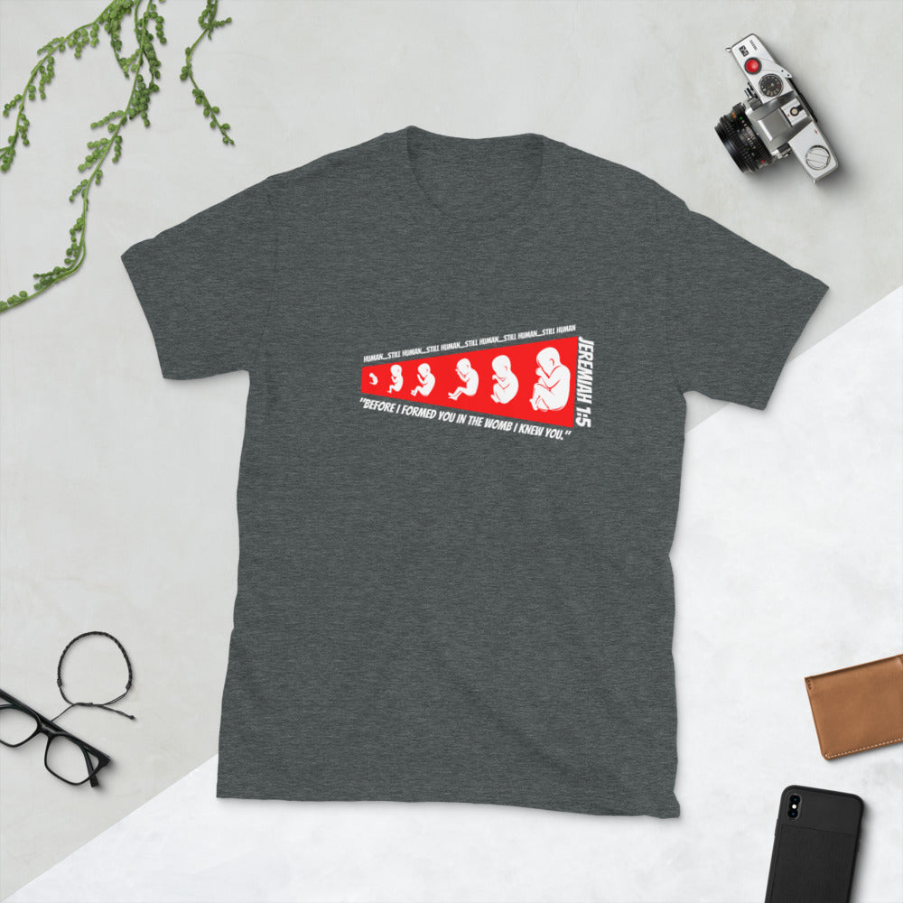 Still Human - Short-Sleeve Unisex T-Shirt