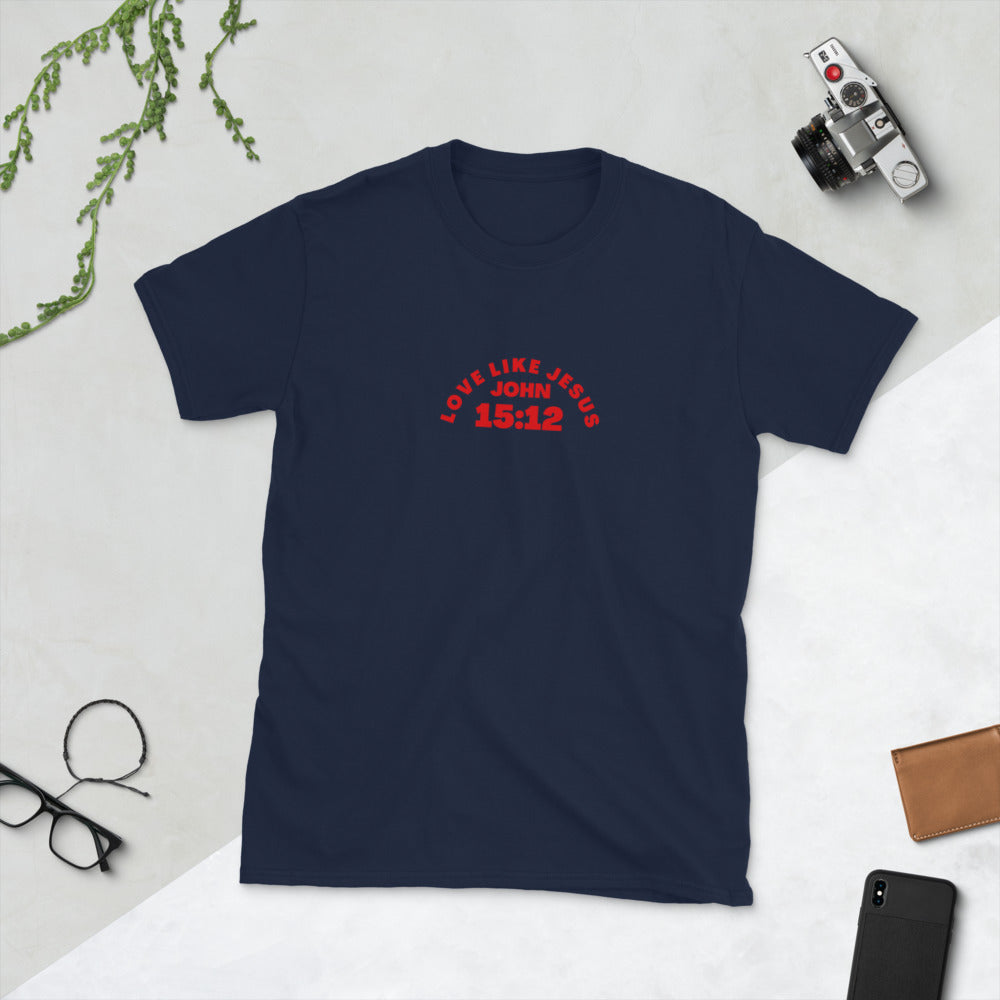 Love Like Jesus - (Back) Lay Down Your Life Short-Sleeve Unisex T-Shirt