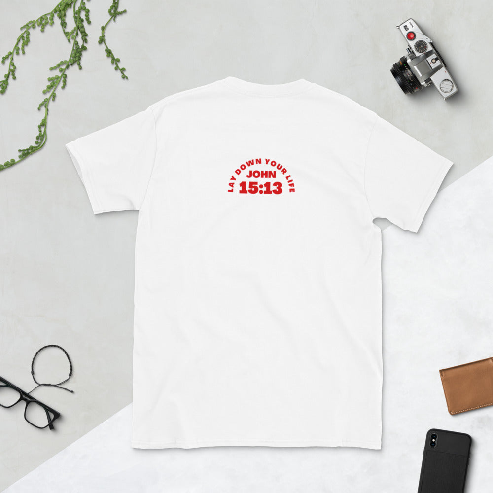 Love Like Jesus - (Back) Lay Down Your Life Short-Sleeve Unisex T-Shirt