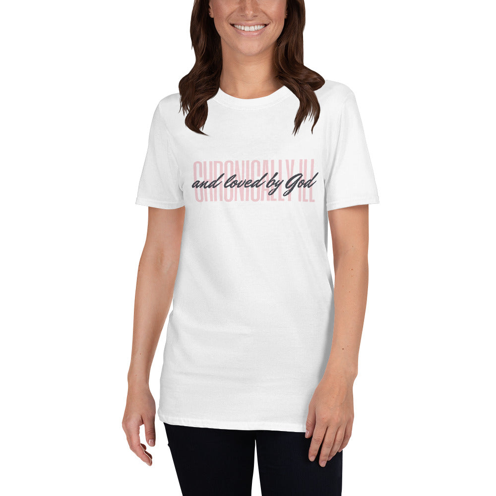 Chronically Ill love by God - PNK -Short-Sleeve Unisex T-Shirt