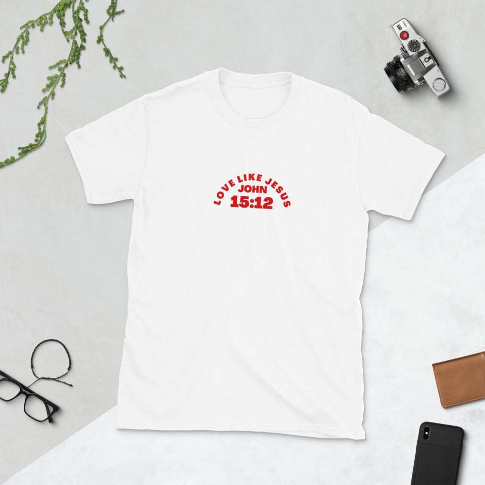 Love Like Jesus - (Back) Lay Down Your Life Short-Sleeve Unisex T-Shirt