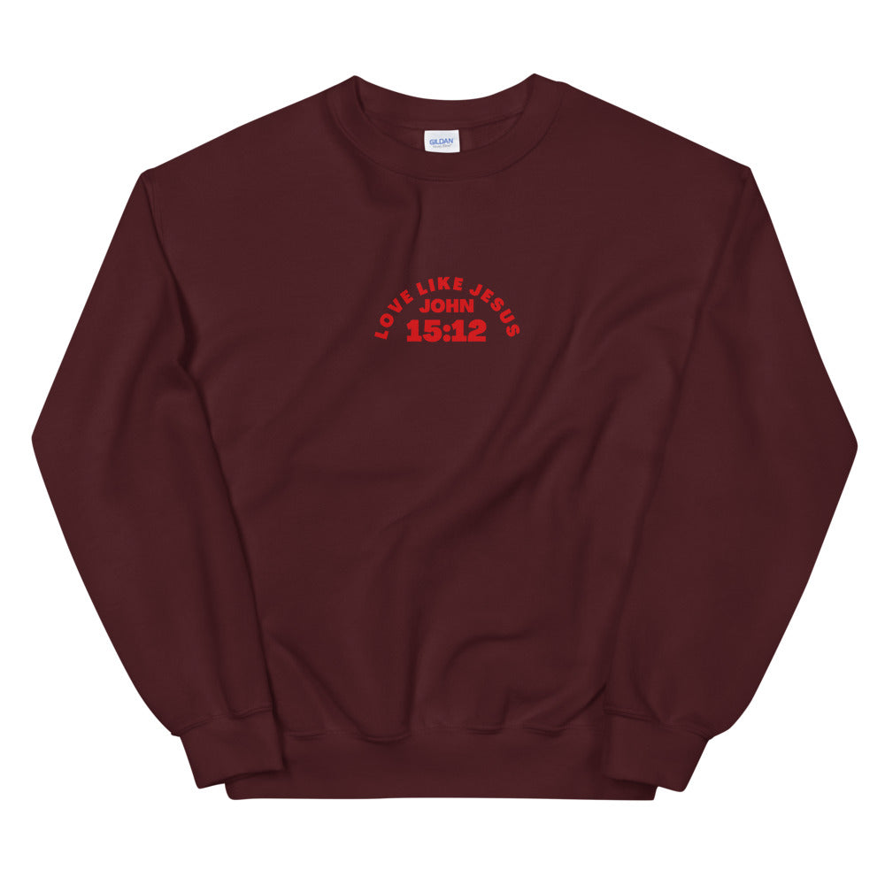Love Like Jesus - Unisex Sweatshirt