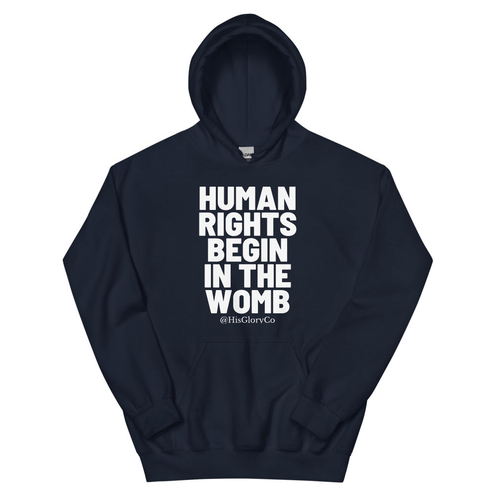 Human Rights Begin in the Womb - Unisex Hoodie