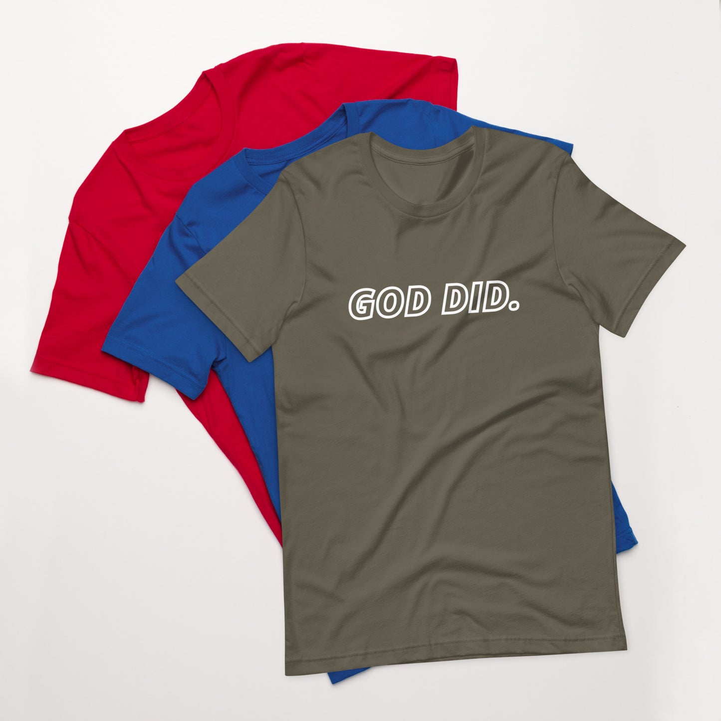 God DID - Unisex t-shirt