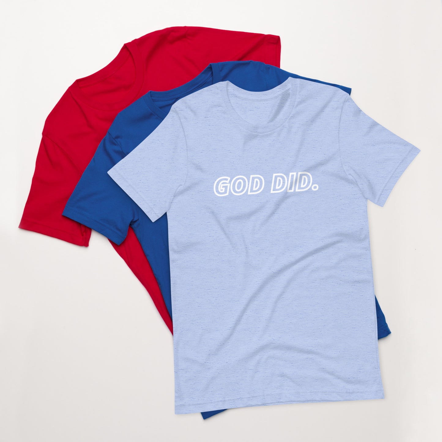 God DID - Unisex t-shirt