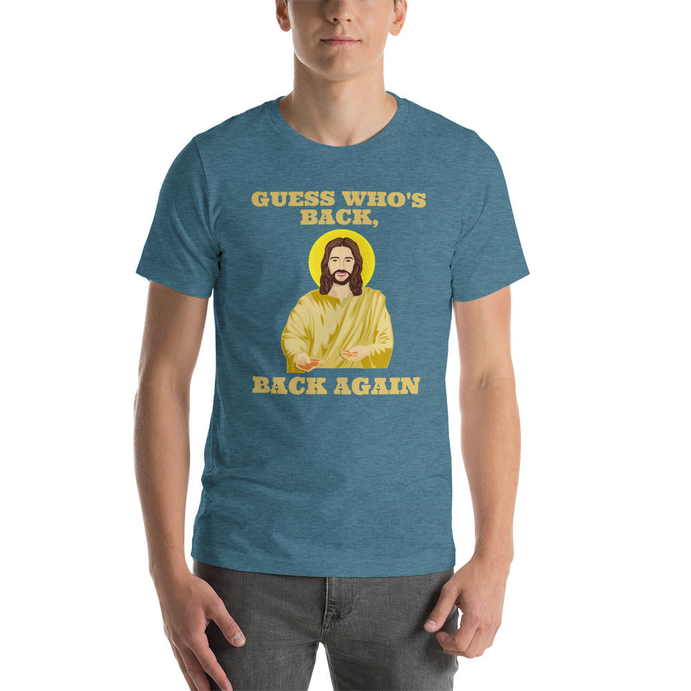 Guess Who's Back? - Short-sleeve unisex t-shirt
