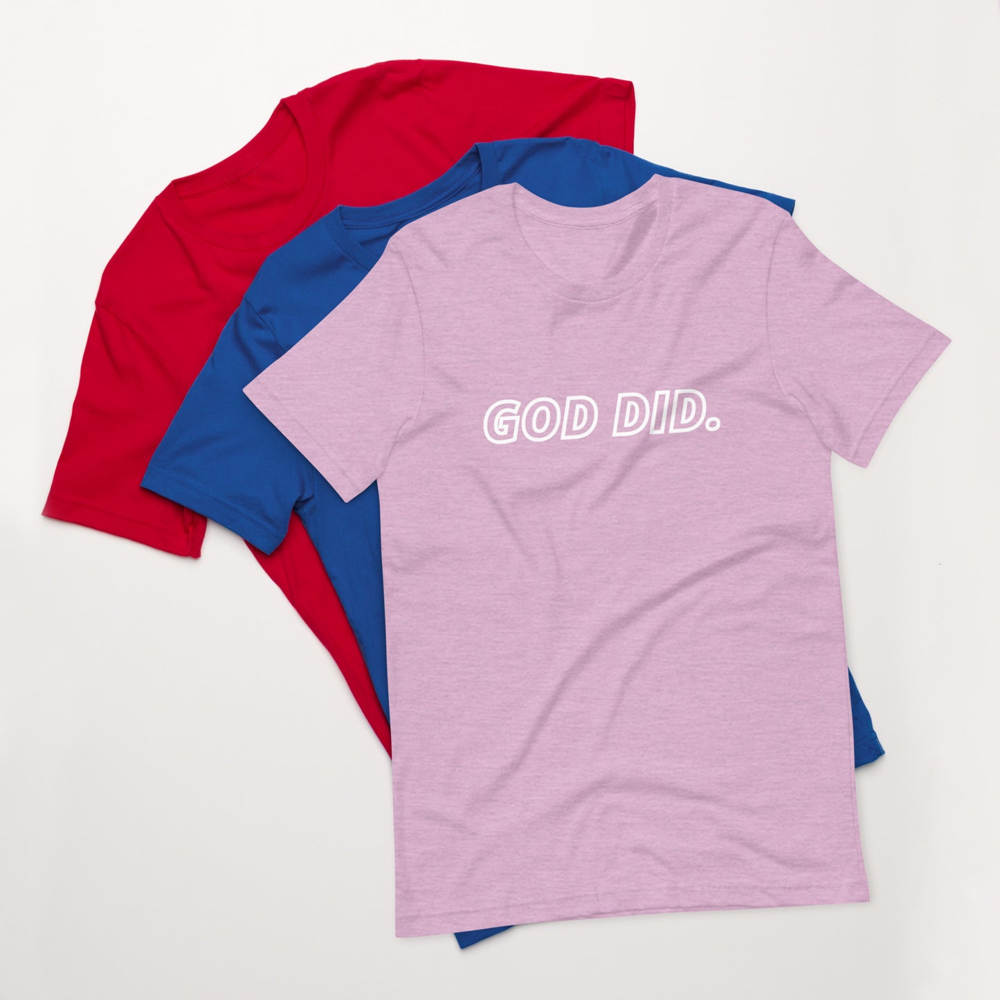 God DID - Unisex t-shirt