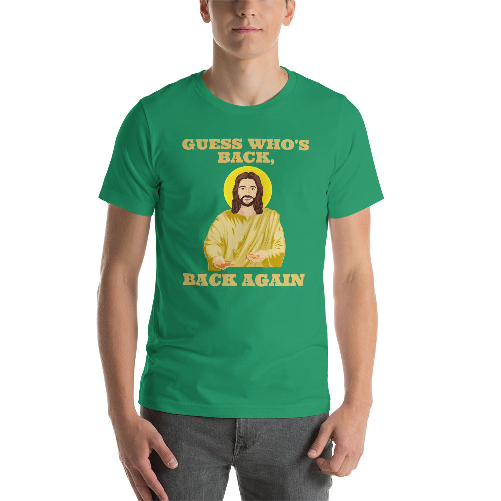 Guess Who's Back? - Short-sleeve unisex t-shirt
