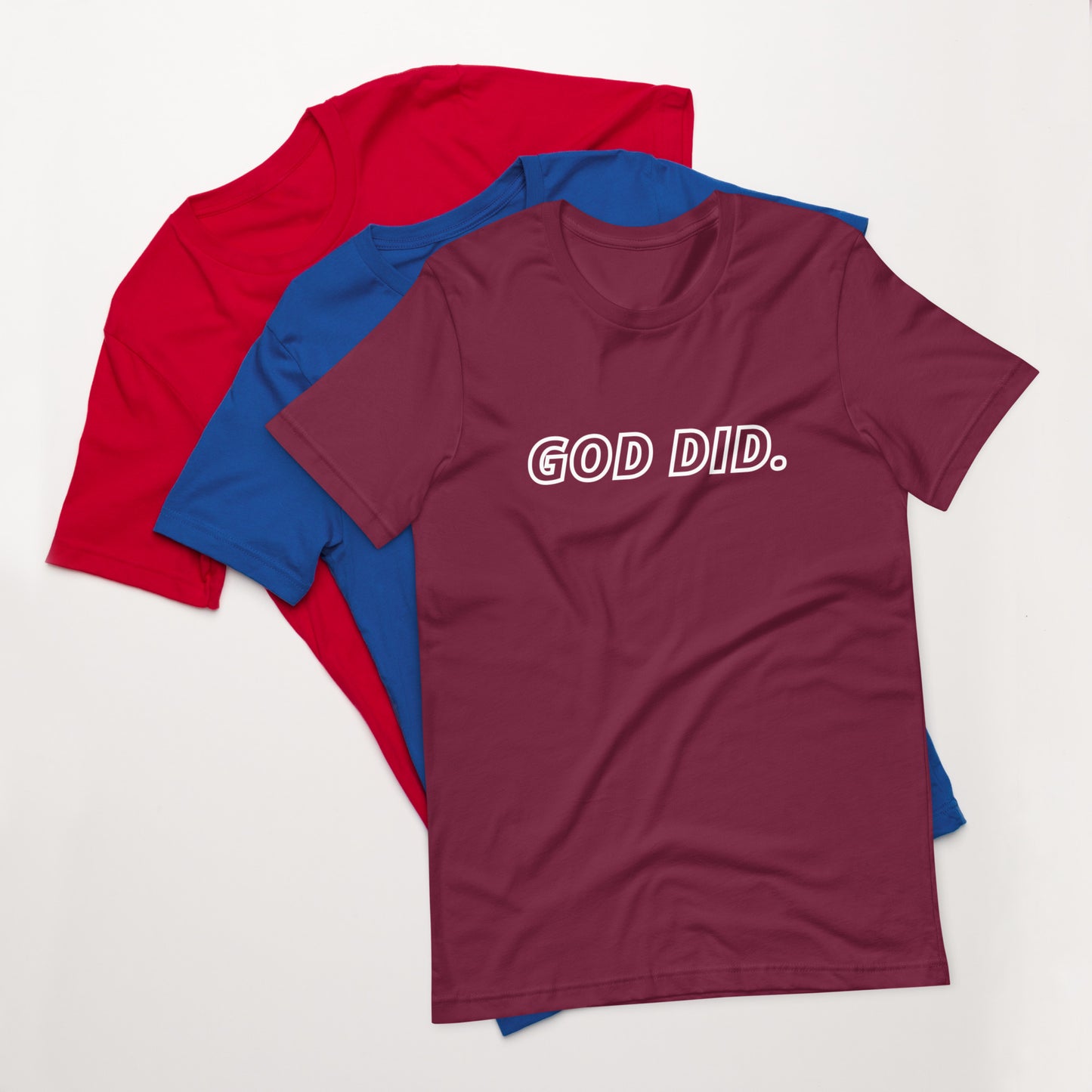God DID - Unisex t-shirt