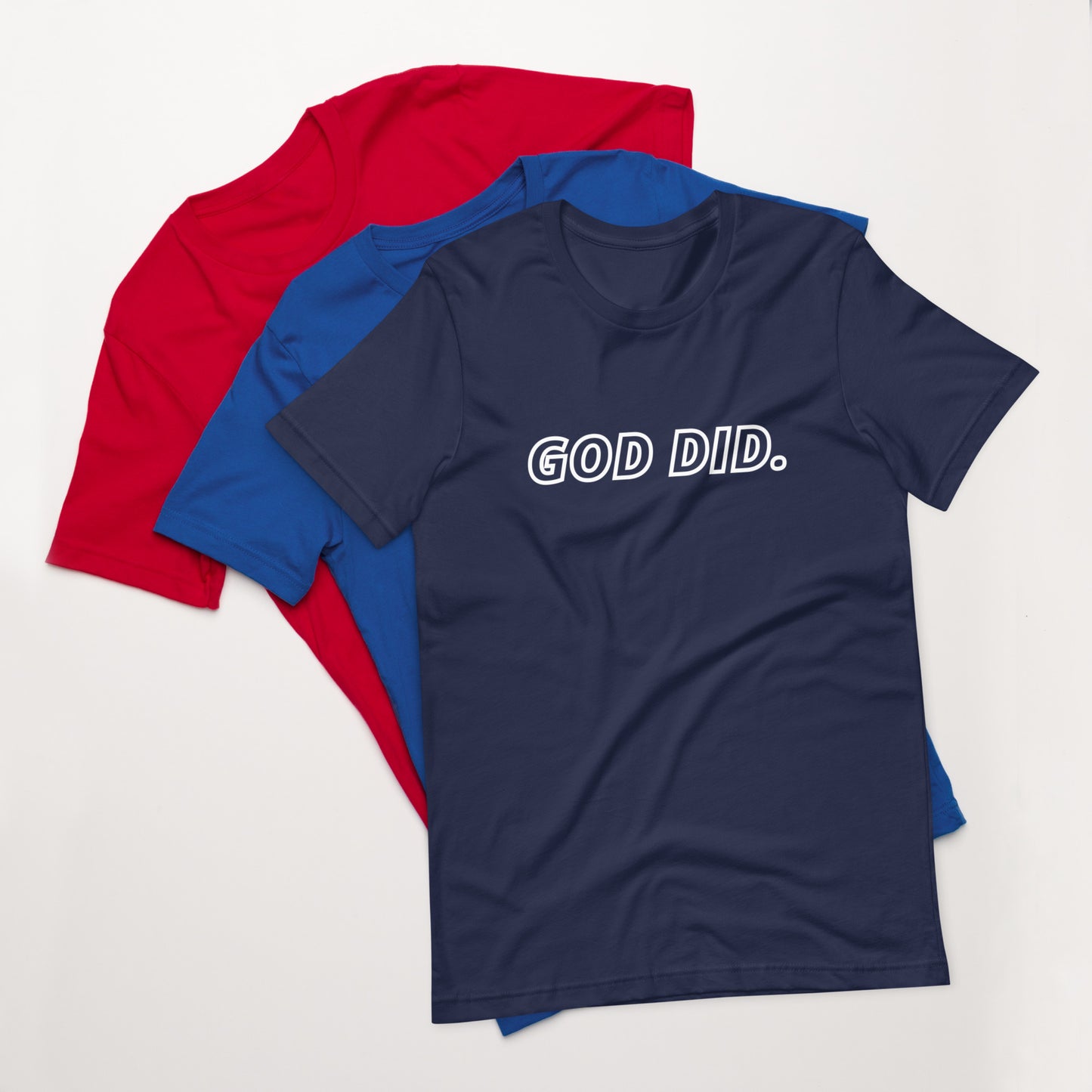 God DID - Unisex t-shirt