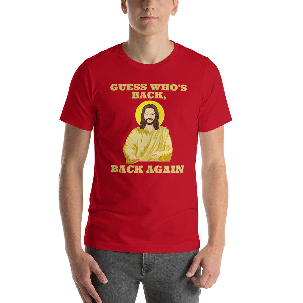 Guess Who's Back? - Short-sleeve unisex t-shirt