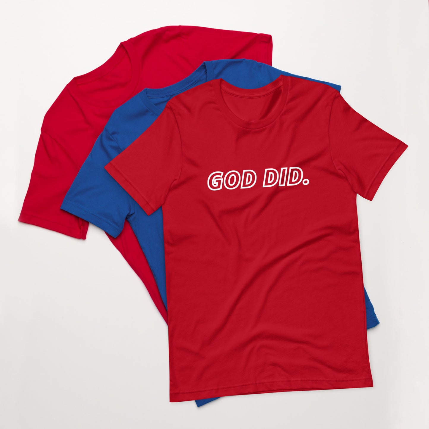 God DID - Unisex t-shirt