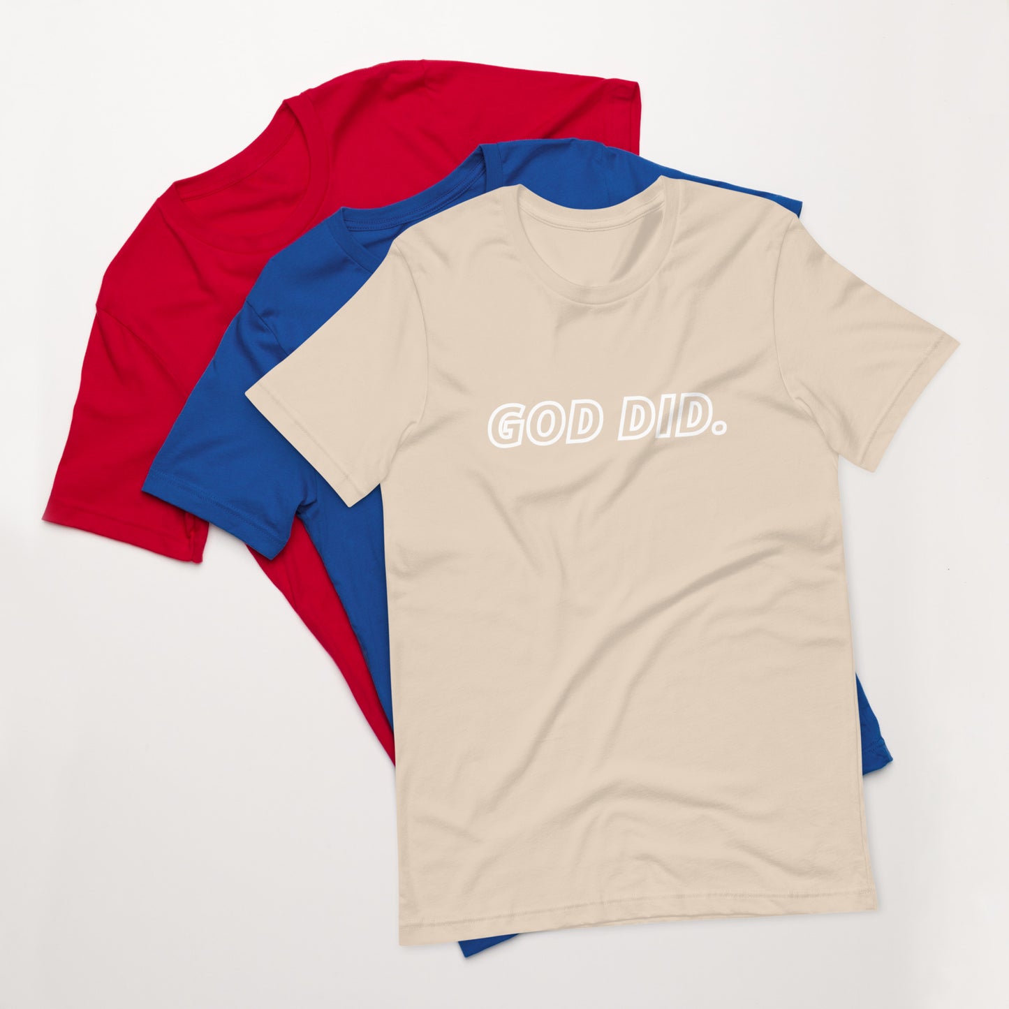 God DID - Unisex t-shirt