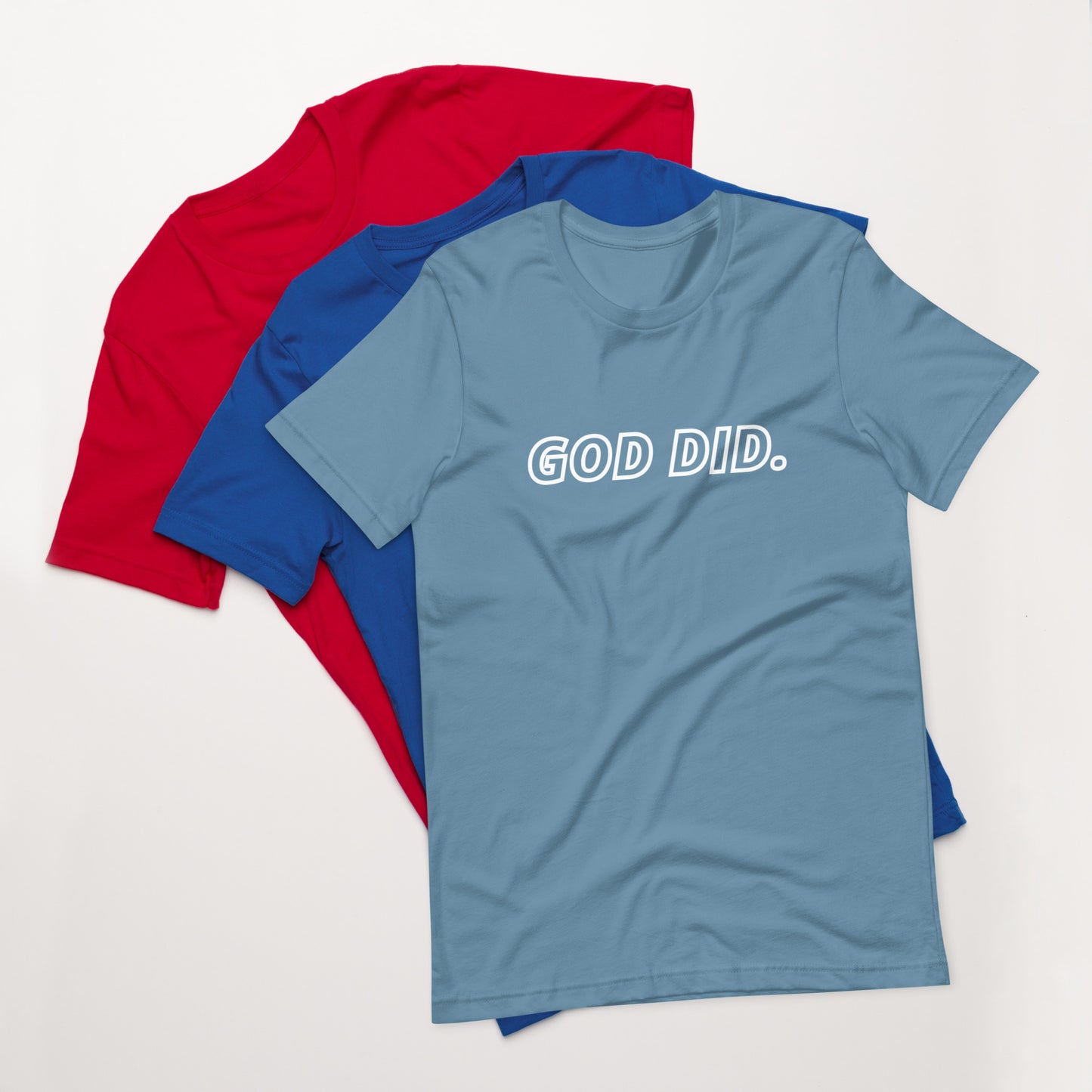 God DID - Unisex t-shirt