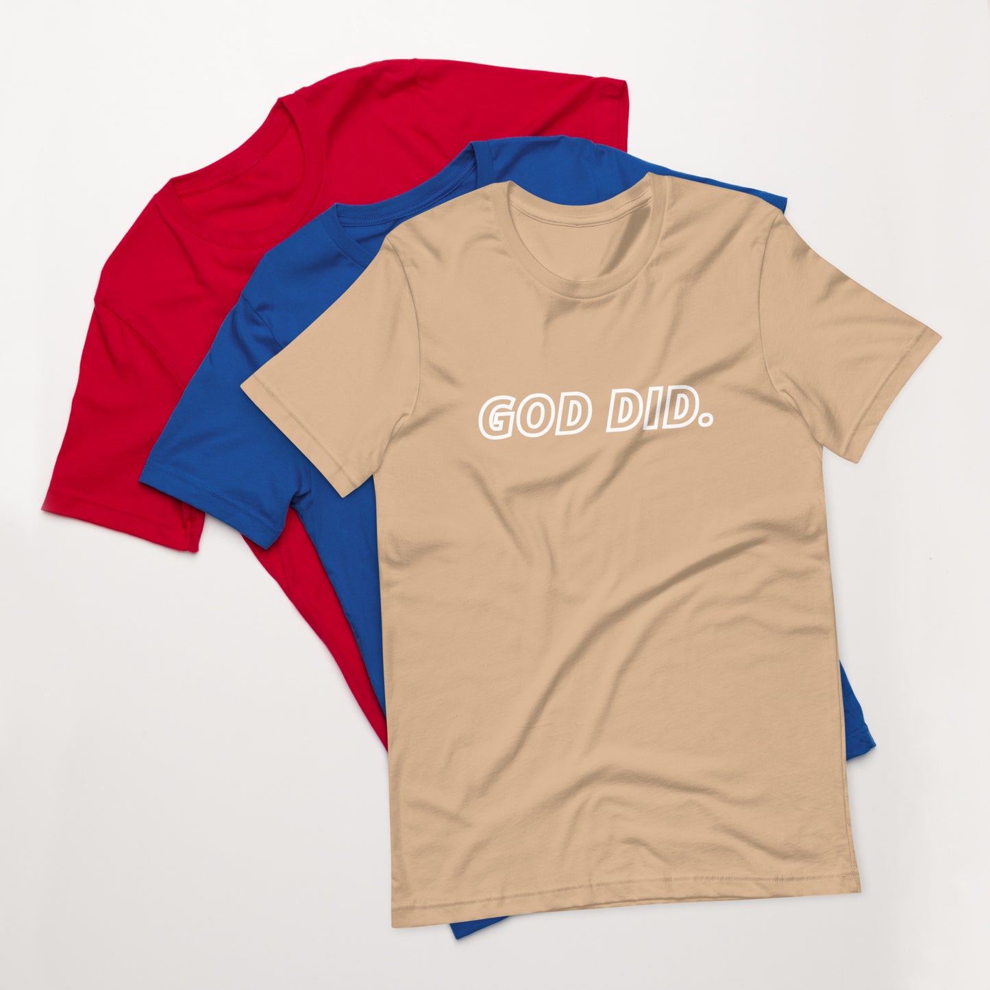 God DID - Unisex t-shirt