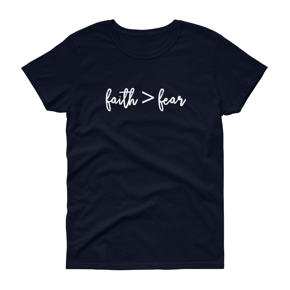 Faith > Fear - Women's short sleeve t-shirt