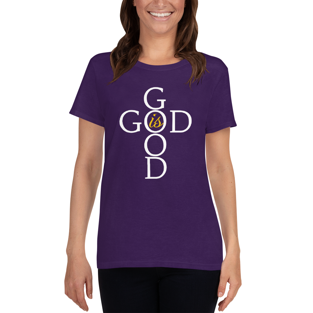 God is Good - Women's short sleeve t-shirt