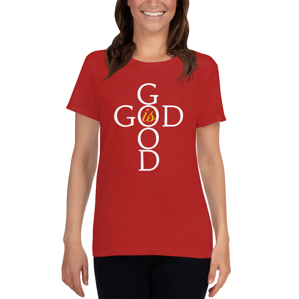 God is Good - Women's short sleeve t-shirt